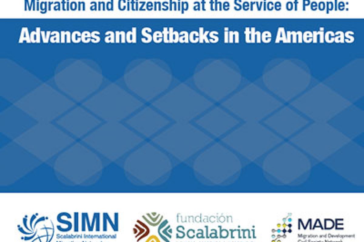 Migration and Citizenship to the Service of People: Advances and Setbacks in the Americas