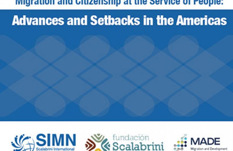 Migration and Citizenship to the Service of People: Advances and Setbacks in the Americas