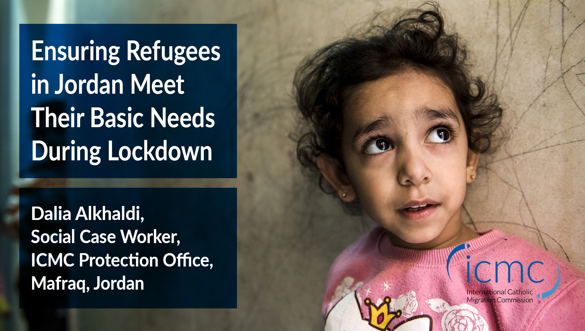 Refugees in Jordan Meet Their Basic Needs During Lockdown - The International Catholic Migration Commission (ICMC)